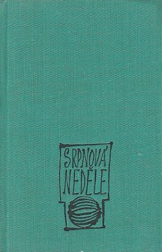 Srpnova nedele - Hrubin Frantisek | antikvariat - detail knihy