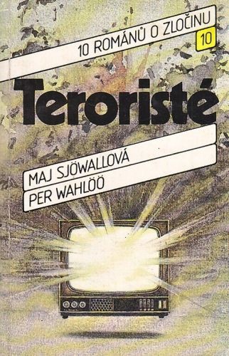 Teroriste - Sjowallova Maj Wahloo Per | antikvariat - detail knihy