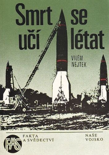 Smrt se uci letat - Nejtek Vilem | antikvariat - detail knihy