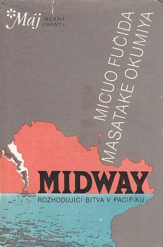 Midway - Fucida Micuo Okumija Masatake | antikvariat - detail knihy