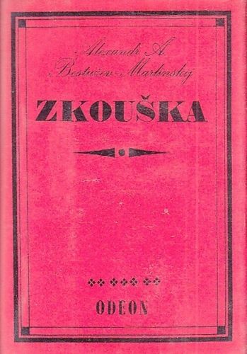 Zkouska - BestuzevMartinsky Alexandr Alexandrovic | antikvariat - detail knihy