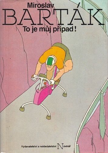 To je muj pripad - Bartak Miroslav | antikvariat - detail knihy