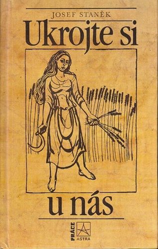 Ukrojte si u nas - Stanek Josef | antikvariat - detail knihy
