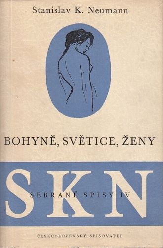 Bohyne svetice zeny - Neumann Stanislav Kostka | antikvariat - detail knihy