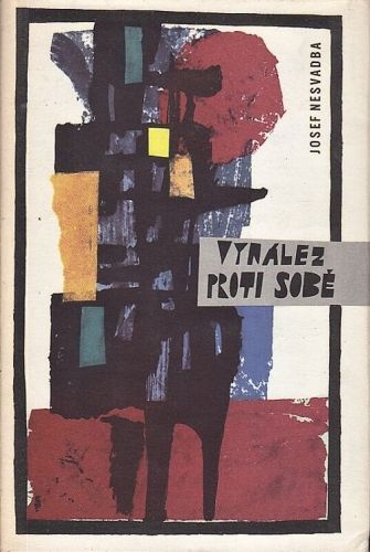 Vynalez proti sobe - Nesvadba Josef | antikvariat - detail knihy