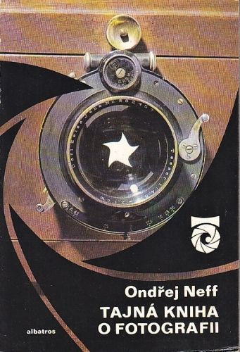 Tajna kniha o fotografii - Neff Ondrej | antikvariat - detail knihy