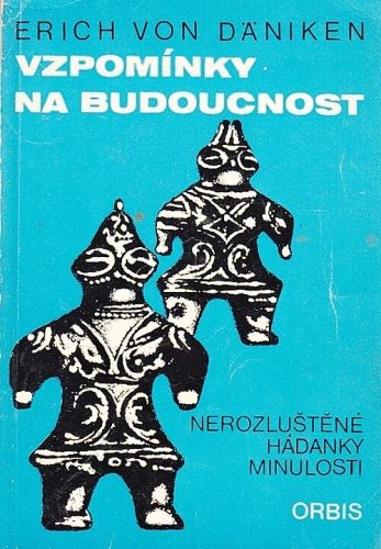 Vzpominky na budoucnost - Daniken Erich von | antikvariat - detail knihy