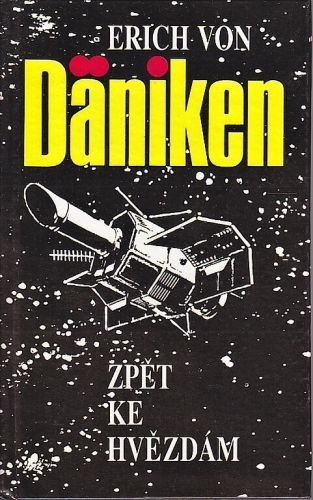 Zpet ke hvezdam - Daniken Erich von | antikvariat - detail knihy