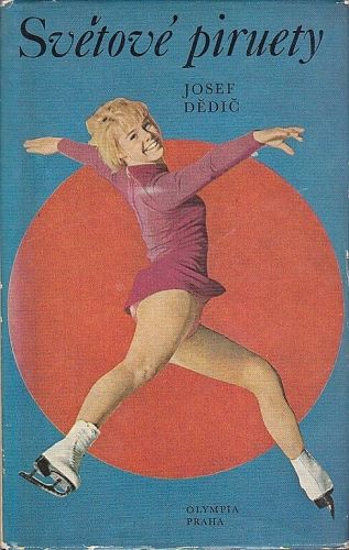 Svetove piruety - Dedic Josef | antikvariat - detail knihy