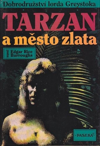Tarzan a mesto zlata - Burroughs Edgar Rice | antikvariat - detail knihy