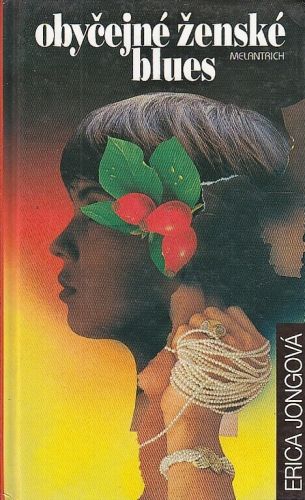Obycejne zenske blues - Jongova Erica | antikvariat - detail knihy