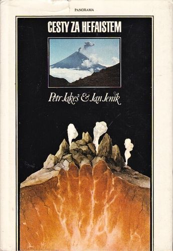 Cesty za Hefaistem - Jakes Petr Jenik Jan | antikvariat - detail knihy