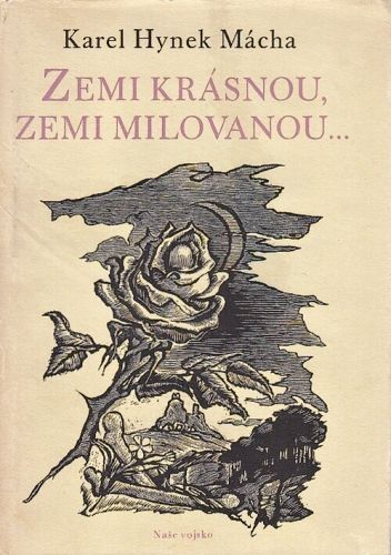 Zemi krasnou zemi milovanou - Macha Karel Hynek | antikvariat - detail knihy