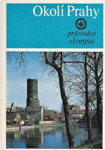 Okoli Prahy - Lomic Vaclav a kolektiv | antikvariat - detail knihy