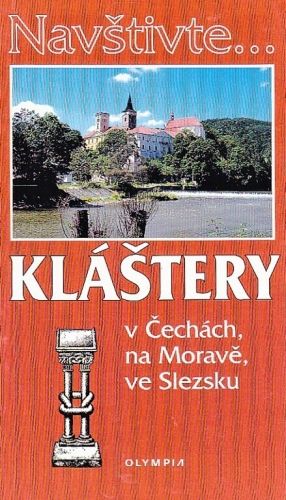 Klastery v Cechach na Morave ve Slezku - Vecerova Petra | antikvariat - detail knihy
