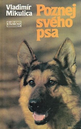 Poznej sveho psa - Mikulica Vladimir | antikvariat - detail knihy