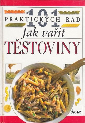 Jak varit testoviny - Willan Anne | antikvariat - detail knihy