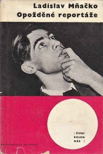 Opozdene reportaze - Mnacko Ladislav | antikvariat - detail knihy