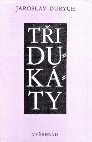 Tri dukaty - Durych Jaroslav | antikvariat - detail knihy