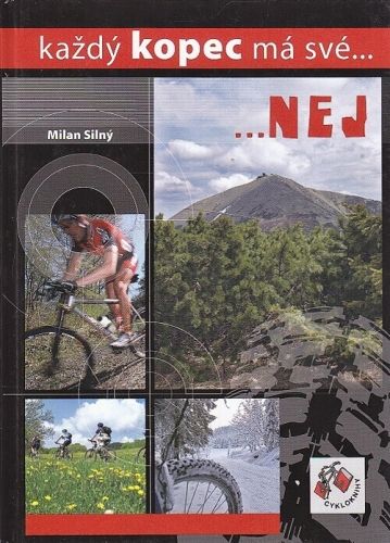 Kazdy kopec ma sve NEJ - Silny Milan | antikvariat - detail knihy