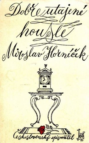 Dobre utajene housle - Hornicek Miroslav | antikvariat - detail knihy