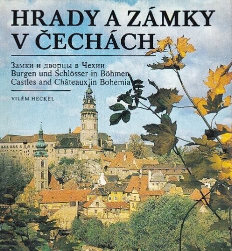 Hrady a zamky v Cechach - Heckel Vilem | antikvariat - detail knihy