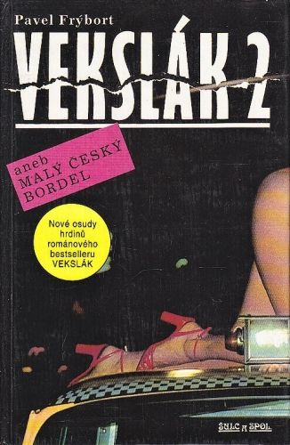 Vekslak 2 aneb Maly cesky bordel - Frybort Pavel | antikvariat - detail knihy