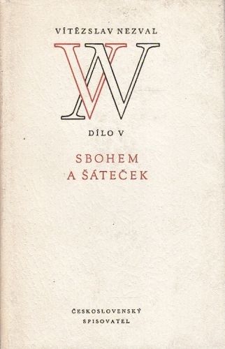 Sbohem a satecek - Nezval Vitezslav | antikvariat - detail knihy