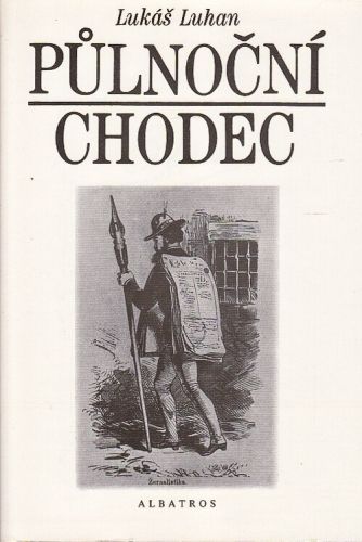 Pulnocni chodec - Luhan Lukas | antikvariat - detail knihy