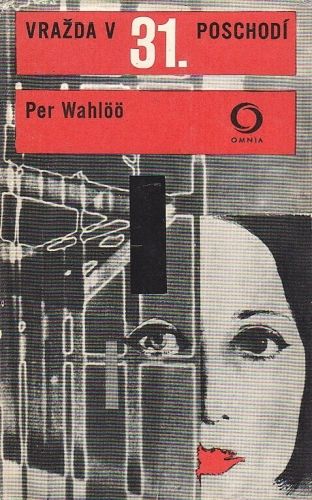 Vrazda v 31 poschodi - Wahloo Per | antikvariat - detail knihy