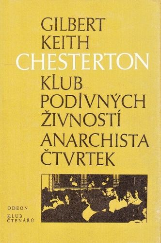 Klub podivnych zivnosti  Anarchista Ctvrtek - Chesterton Gilbert Keith | antikvariat - detail knihy