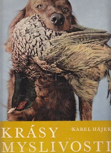 Krasy myslivosti - Hajek Karel | antikvariat - detail knihy