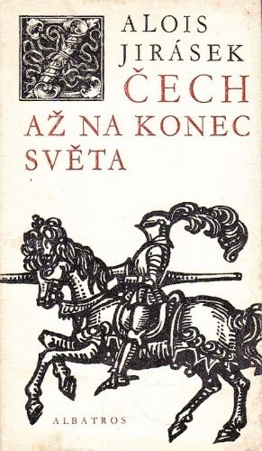 Z Cech az na konec sveta - Jirasek Alois | antikvariat - detail knihy