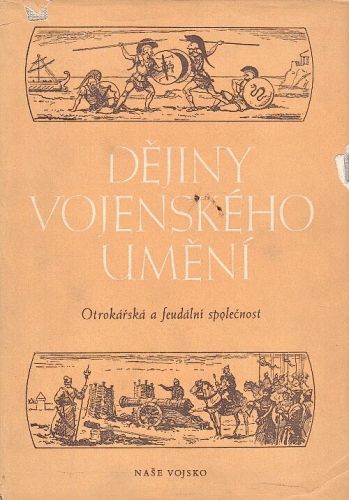 Dejiny vojenskeho umeni I II III IV dil | antikvariat - detail knihy