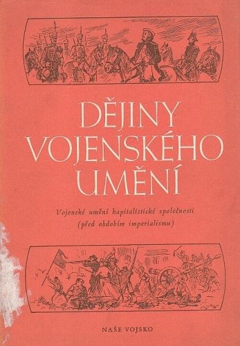 Dejiny vojenskeho umeni I II III IV dil | antikvariat - detail knihy