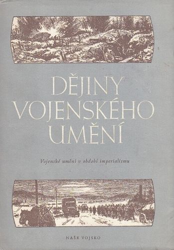 Dejiny vojenskeho umeni I II III IV dil | antikvariat - detail knihy