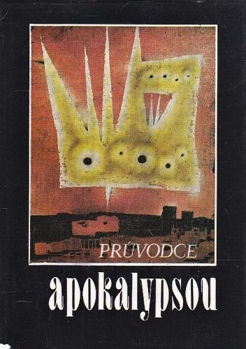 Pruvodce Apokalypsou - Scheuch Richard | antikvariat - detail knihy