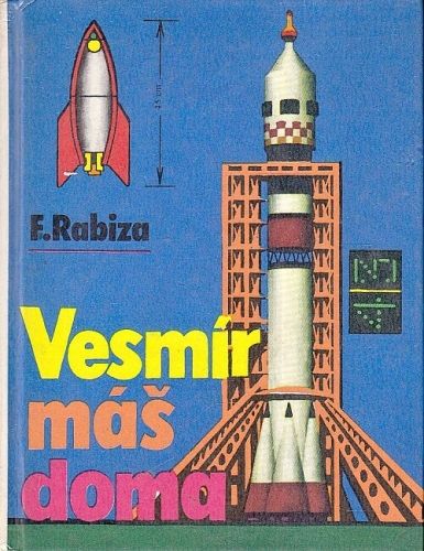 Vesmir mas doma - Rabiza Florentij Vladimirovic | antikvariat - detail knihy