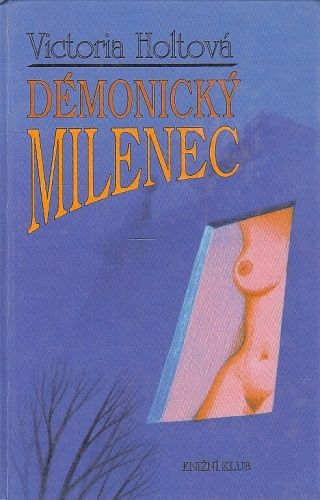 Demonicky milenec - Holtova Victoria | antikvariat - detail knihy