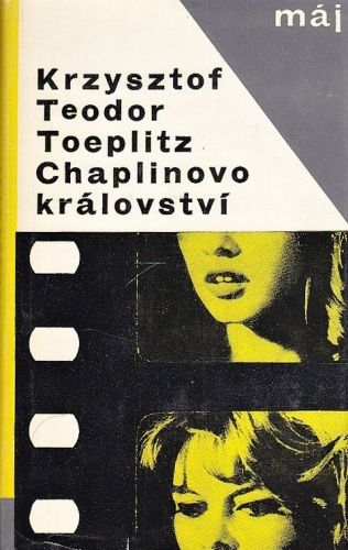 Chaplinovo kralovstvi - Toeplitz Krzysztof Teodor | antikvariat - detail knihy