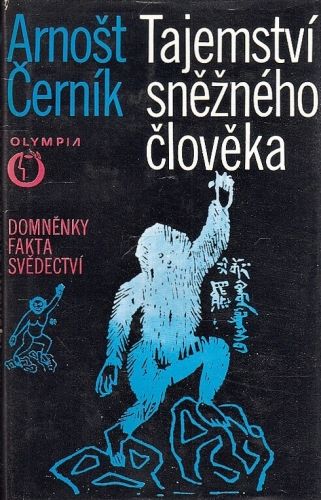 Tajemstvi snezneho cloveka - Cernik Arnost | antikvariat - detail knihy