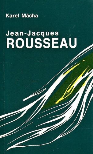 JeanJacques Rousseau - Macha Karel | antikvariat - detail knihy