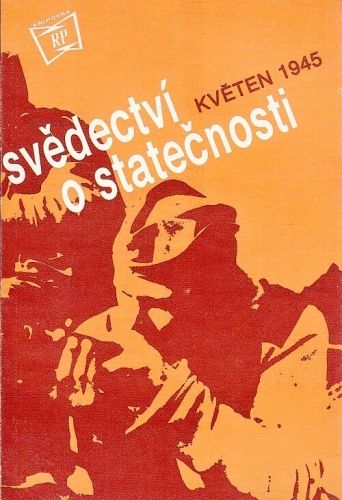 Kveten 1945  Svedectvi o statecnosti | antikvariat - detail knihy