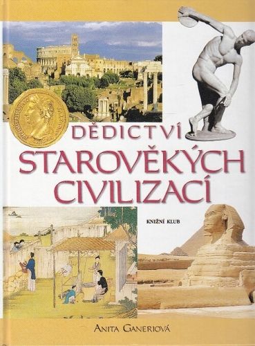 Dedicvi starovekych civilizaci - Ganeri Anita Barber Nicola | antikvariat - detail knihy