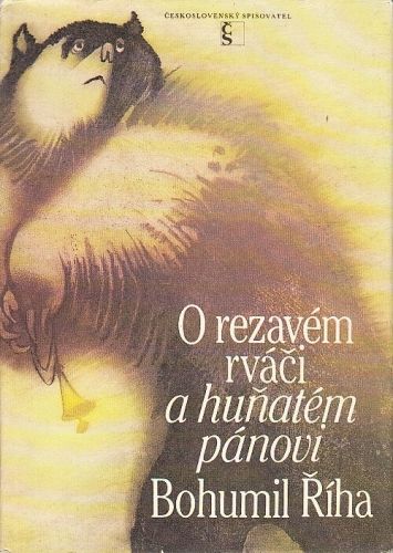 O rezavem rvaci a hunatem panovi - Riha Bohumil | antikvariat - detail knihy