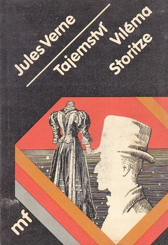 Tajemstvi Vilema Storitze - Verne Jules | antikvariat - detail knihy