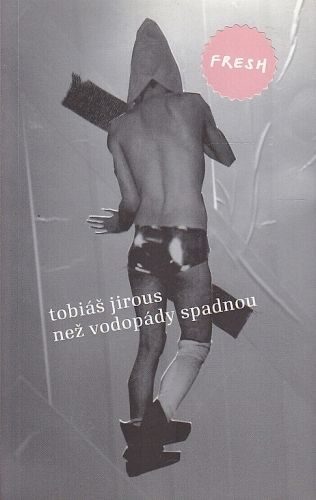 Nez vodopady spadnou - Jirous Tobias | antikvariat - detail knihy