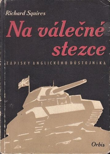Na valecne stezce - Squires Richard | antikvariat - detail knihy
