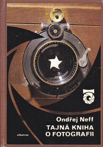 Tajna kniha o fotografii - Neff Ondrej | antikvariat - detail knihy