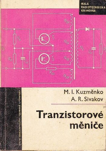 Tranzistorove menice - Kuzmenko Michajil Ivanovic | antikvariat - detail knihy